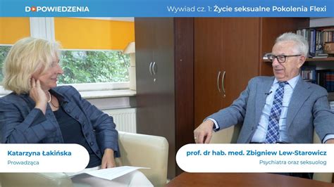 Prof Zbigniew Lew Starowicz W Rozmowie Z Flexi Pl Czyli O