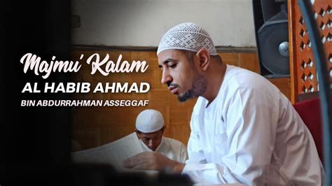 Majmu Kalam Al Habib Ahmad Bin Abdurrahman Asseggaf 3 Januari 2022