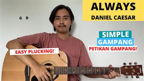 Tutorial Petikan Always Daniel Caesar Tutorial Gitar Viral Chord