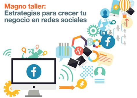 Estrategias Para Crecer Tu Negocio En Redes Sociales MAGNO Congresos