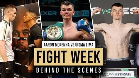 Aaron Mckenna Vs Uisma Lima Behind The Scenes Hennessy Sports Youtube