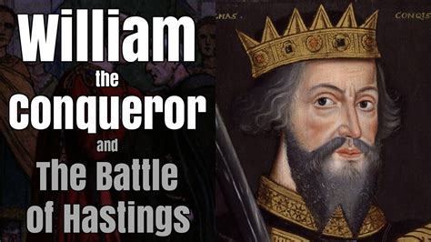 William The Conqueror And The Battle Of Hastings 1066 Documentary