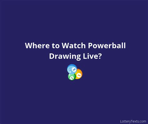 Where to Watch Powerball Drawing Live?