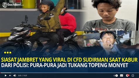 Siasat Jambret Viral Di CFD Sudirman Saat Kabur Dari Polisi Pura Pura