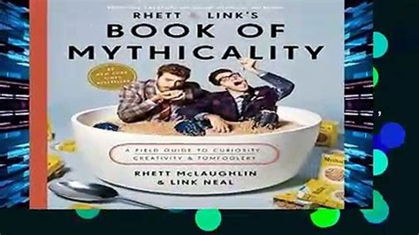 Reading Rhett Link S Book Of Mythicality A Field Guide To Curiosity