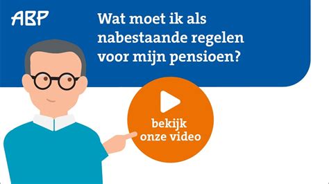 Nabestaandenpensioen Wat Kan Ik Verwachten Als Nabestaande Abp