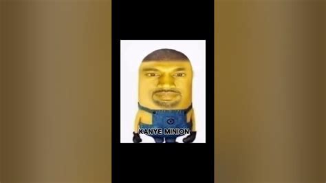 Kanye Minion Youtube