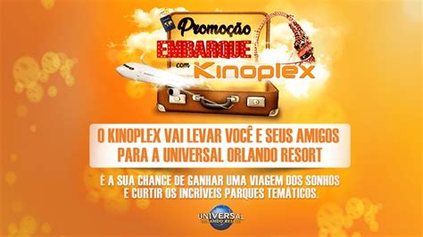 Kinoplex Lan A Promo O Que Ir Levar Sortudos Para O Universal Orlando