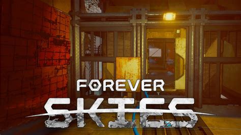 Forever Skies Mit Dem Aufzug Zur Oberfl Che Gameplay Deutsch