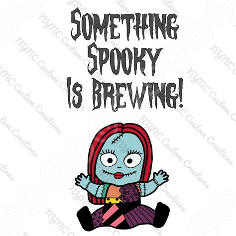 Something Spooky Is Brewing Sally Etsy