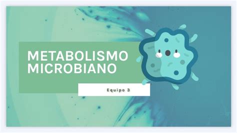 Metabolismo Microbiano