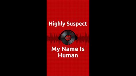 Highly Suspect My Name Is Human Review And Reaction Youtube