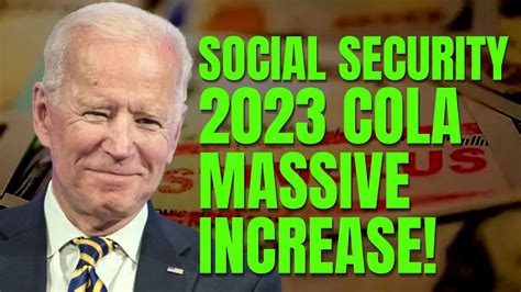 Social Security Benefits Huge Increase 2023 Cola Social Security Ssi Ssdi Youtube