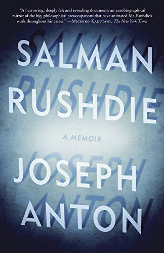 Joseph Anton: A Memoir: Rushdie, Salman: 9780812982602: Amazon.com: Books