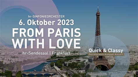 From Paris With Love Hr Sinfonieorchester De Konzerte 2023 24