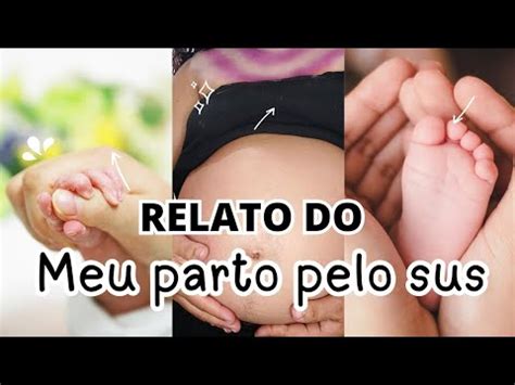 Meu Relato De Parto Normal Pelo Sus Youtube