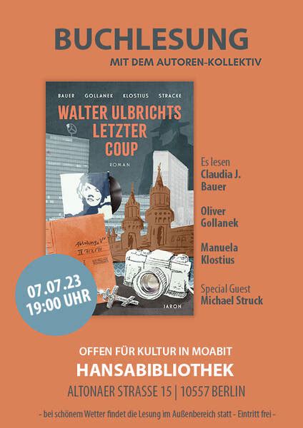 Gratis In Berlin Lesung Aus Walter Ulbrichts Letzter Coup