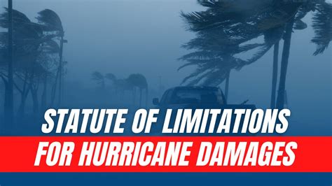 Statute Of Limitations For Hurricane Damage In Florida