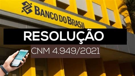 Resolução CMN nº 4 949 2021 concurso BB Banco do Brasil 2023 YouTube