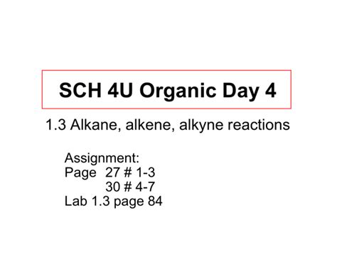 SCH 4U Organic Day 4 1 3 Alkane Alkene Alkyne Reactions Assignment