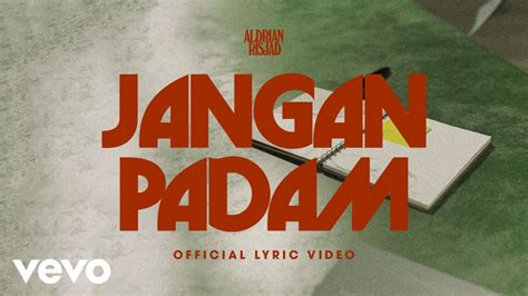 aldrian risjad jangan padam official lyric video youtube