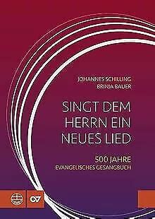 SINGT DEM HERRN ein neues Lied 500 Jahre Evangelisch Livre état