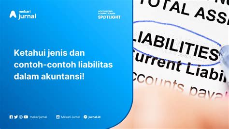 Liability Pengertian Jenis Dan Cara Menganalisa Dalam Bisnis