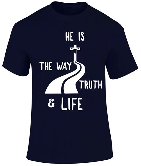 Jesus Is The Way Truth And Life John 14 6 Christian Religious Men T Shirt Free Shipping Tops T