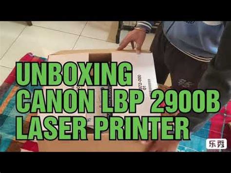 Unboxing Canon Lbp B Laser Printer Youtube