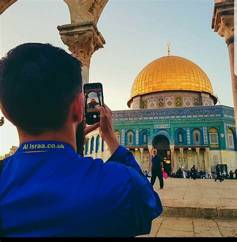 Al Israa Visit Masjid Al Aqsa And The Holy Land Of Palestine