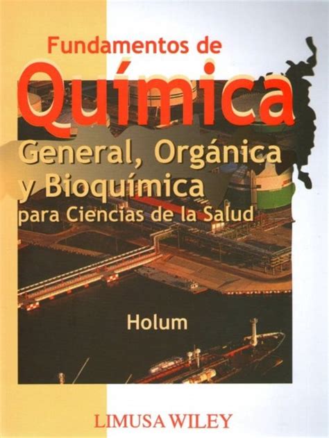 PDF Fundamentos De Química General Orgánica Y Bioquímica Para