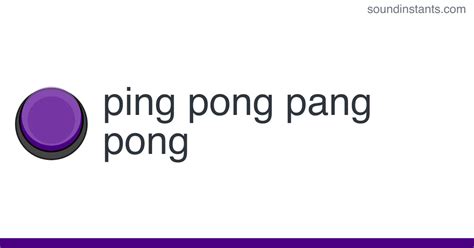 Meme Sound Ping Pong Pang Pong Sound Instants