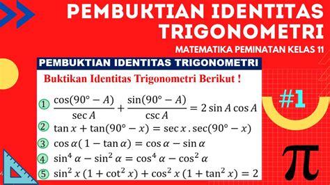 Identitas Trigonometri Kelas 11 [cara Mudah Pembuktian] Matematika Peminatan Kelas 11 Youtube