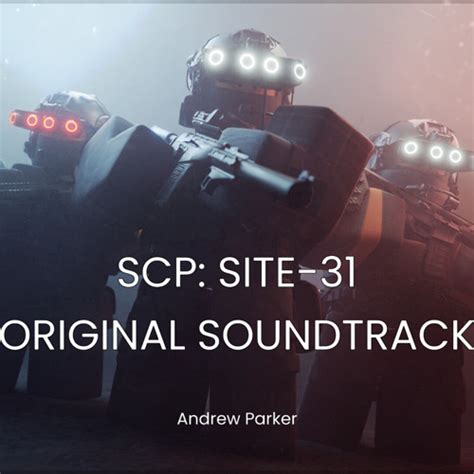 Stream Andrew Parker Listen To Roblox Scp Site Original