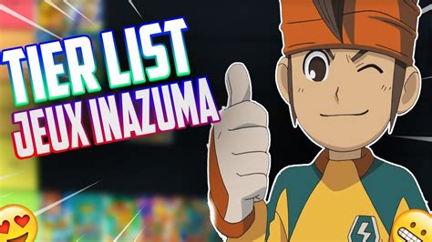 TIERLIST DES JEUX INAZUMA ELEVEN YouTube