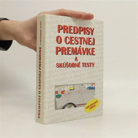 Predpisy O Cestnej Prem Vke A Sk Obn Testy Kolektiv Knihobot Cz