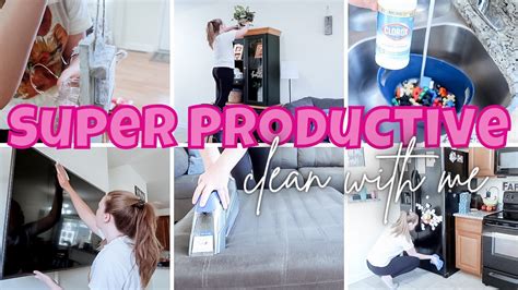 Super Productive Clean With Me Spring Deep Cleaning Motivation