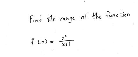 Solved Find The Range Of The Function F X Ta Xtl