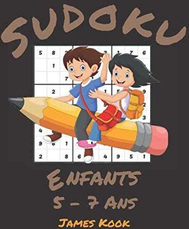 Sudoku Enfant Ans De James Kook Grilles De Sudoku Pour