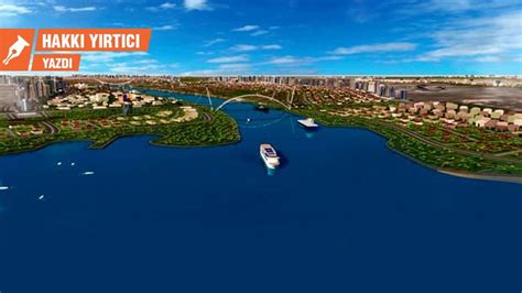 Kanal Stanbul Ismi Var Cismi Yok