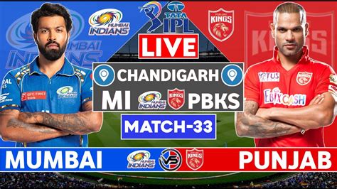 Live Punjab Vs Mumbai Match Mi Vs Pbks Live Score Commentary