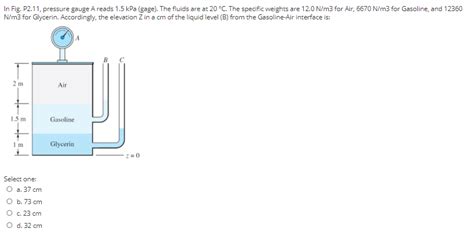 Solved In Fig P2 11 Pressure Gauge A Reads 1 5 KPa Gage Chegg