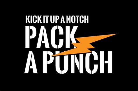 Premium Vector Kick It Up A Notch Pack A Punch Poster