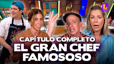 El Gran Chef Famosos Cuarta Temporada Programa Completo Miércoles 1 De Noviembre Latina En