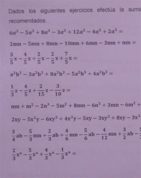 Dados Los Siguientes Ejercicios Efectúa La Suma Algebraica Siguiendo