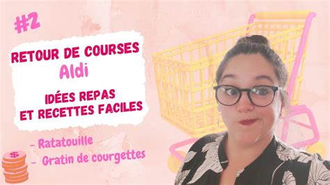 Retour De Courses Recettes Faciles Et Petit Budget Youtube