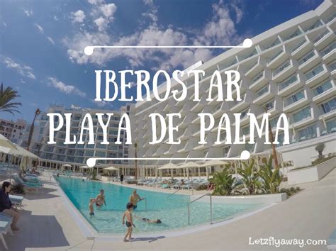 Review of the new refurbished Iberostar Playa de Palma