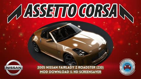 Nissan Fairlady Z Roadster Z Assetto Corsa Mod Free Car