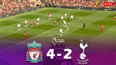 Liverpool Vs Tottenham 2024 Premier League Full Match Youtube