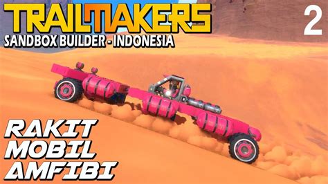 Mobil Amfibi Nyebrang Laut Trailmakers Indonesia Part 2 YouTube